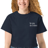 Be Gay Do Crimes Champion crop top