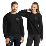Be Gay, Do Crimes Sweatshirt