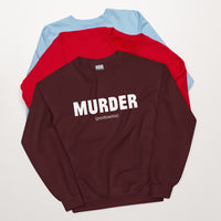 Murder (podcasts) Sweatshirt